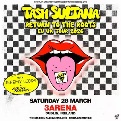 Bus To Tash Sultana | 3Arena, Dublin | 11.3.27