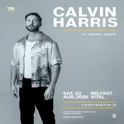 Bus To Calvin Harris | VITAL, Boucher Playing fields, Belfast | 22.8.26